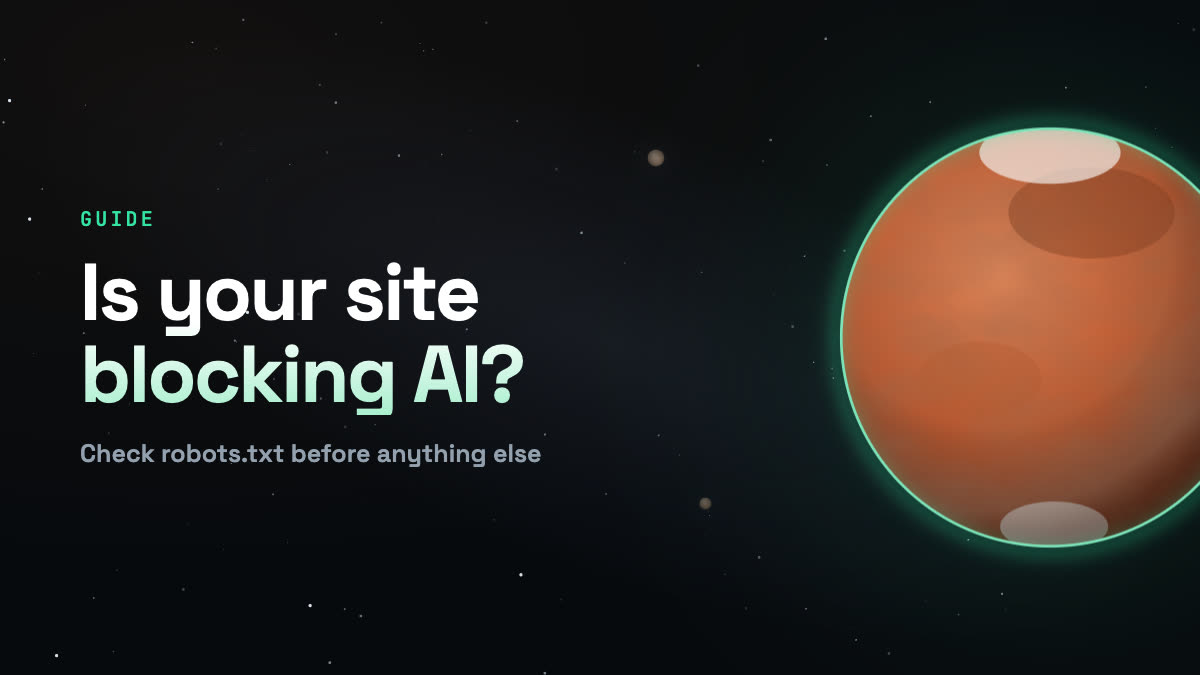 Is your site accidentally blocking AI? (and how to fix it)